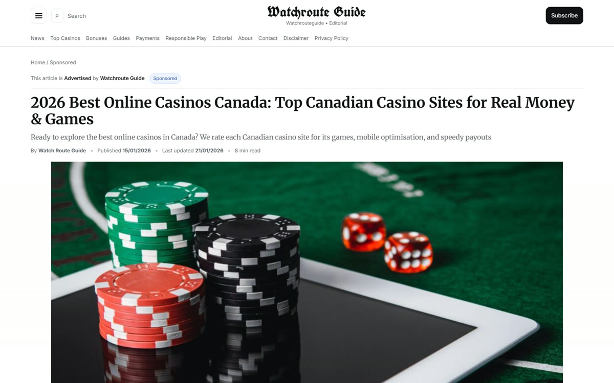 A Watchroute Guide article page: a black letter masthead, a menu of guides, bonuses, payments and responsible play, and the headline 2026 Best Online Casinos Canada over a photograph of casino chips.